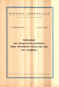 Minerva Chirurgica del 1967 con uno studio del nostro fondatore Curzio Dalpasso e del prof. Francesconi sulle epitesi ricostruttive nei casi di neoplasia